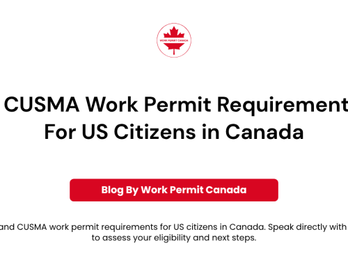 7 CUSMA Work Permit Requirements for US Citizens in Canada